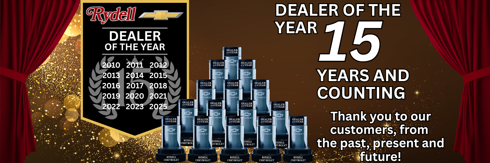 Rydell Chevy, 15 Time Dealer Of the year!
