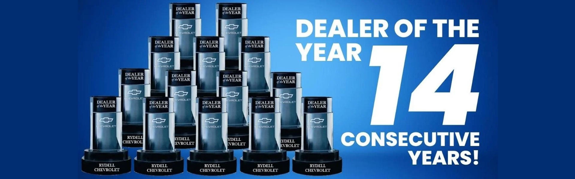 Rydell Chevy, 14 Time Dealer Of the year