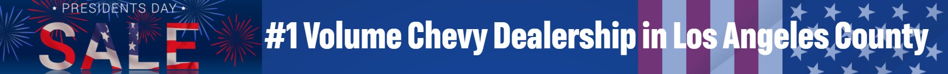 #1 Volume Chevy Dealership in Los Angeles County